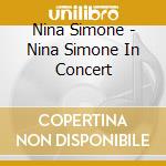 Nina Simone - Nina Simone In Concert cd