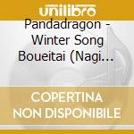 Pandadragon - Winter Song Boueitai (Nagi Version) cd