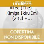 Alfee (The) - Kimiga Ikiru Imi (2 Cd + Dvd) (C Version) cd