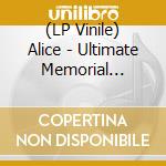 (LP Vinile) Alice - Ultimate Memorial 1976-1979 vinile