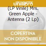(LP Vinile) Mrs. Green Apple - Antenna (2 Lp) vinile