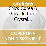 Chick Corea & Gary Burton - Crystal Silence cd