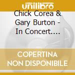 Chick Corea & Gary Burton - In Concert. Zurich. October 28. 1979 cd