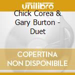 Chick Corea & Gary Burton - Duet cd