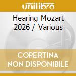 Hearing Mozart 2026 / Various cd