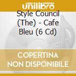 Style Council (The) - Cafe Bleu (6 Cd) cd