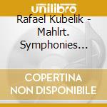 Rafael Kubelik - Mahlrt. Symphonies Nos. 1. 2 &3 Lieder Eines Fahrenden Gesellen (3Sacd) cd