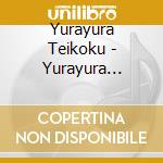 Yurayura Teikoku - Yurayura Teikoku Iii cd