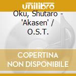 Oku, Shutaro - 'Akasen' / O.S.T. cd