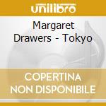 Margaret Drawers - Tokyo cd