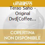 Terao Saho - Original Dvd[Coffee Story]Sound Track Album cd musicale di Terao Saho
