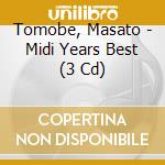 Tomobe, Masato - Midi Years Best (3 Cd) cd