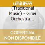 (Traditional Music) - Ginei Orchestra Ensoshu Dai 1 Shu cd