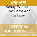 Kenny Werner - Live-Form And Fantasy- cd
