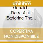 Goualch, Pierre Alai - Exploring The Music Of Serge Gainsbourg cd