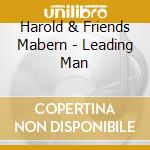 Harold & Friends Mabern - Leading Man cd