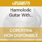 Harmolodic Guitar With.. cd