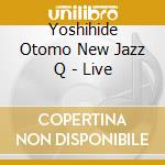 Yoshihide Otomo New Jazz Q - Live cd