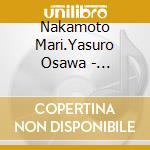 Nakamoto Mari.Yasuro Osawa - Unforgettable cd
