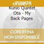 Kunio Quintet Ota - My Back Pages cd
