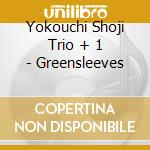 Yokouchi Shoji Trio + 1 - Greensleeves cd