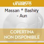 Massan * Bashiry - Aun cd