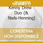 Kenny Drew - Duo (& Niels-Henning) cd
