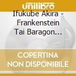 Ifukube Akira - Frankenstein Tai Baragon Original Soundtrack cd
