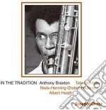 Anthony Braxton Quartet - In The Tradition