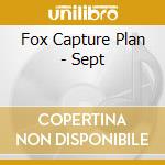 Fox Capture Plan - Sept cd musicale di Fox Capture Plan