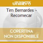Tim Bernardes - Recomecar cd