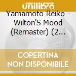 Yamamoto Reiko - Wilton'S Mood (Remaster) (2 Cd) cd