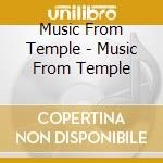Music From Temple - Music From Temple cd