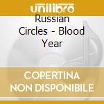 Russian Circles - Blood Year cd