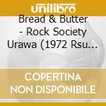 Bread & Butter - Rock Society Urawa (1972 Rsu Natsu No Jin) cd