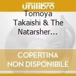 Tomoya Takaishi & The Natarsher Seven - 1972 Concert-Kbs Kyoto Incredible Tapes- (3 Cd) cd