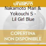 Nakamoto Mari & Yokouchi S - Lil Girl Blue cd