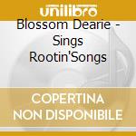 Blossom Dearie - Sings Rootin'Songs cd
