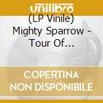 (LP Vinile) Mighty Sparrow - Tour Of Jamaica/Under My Skin vinile