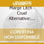 Marge Litch - Cruel Alternative: Live Tracks Vol.2 cd
