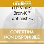 (LP Vinile) Bron-K * Loptimist - Guilty Luv(Kenichiro Nishihara Remix)/Guilty Luv vinile