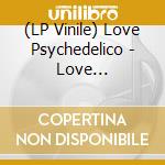 (LP Vinile) Love Psychedelico - Love Psychedelic Orchestra vinile