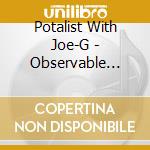 Potalist With Joe-G - Observable Universe (Jpn) cd