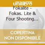 Fokalite - Fokas. Lite & Four Shooting Riddles (Limited Edition) (2 Cd) cd