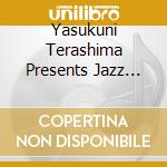 Yasukuni Terashima Presents Jazz Bar 2006 cd