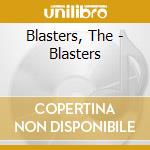 Blasters, The - Blasters cd