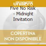 Five No Risk - Midnight Invitation cd