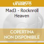 Mad3 - Rocknroll Heaven cd