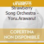 Strawberry Song Orchestra - Yoru.Arawaru! cd