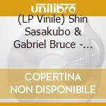 (LP Vinile) Shin Sasakubo & Gabriel Bruce - Catharsis vinile
